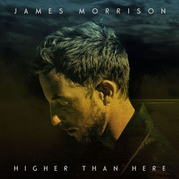 James Morrison / Higher Than Here (Deluxe)