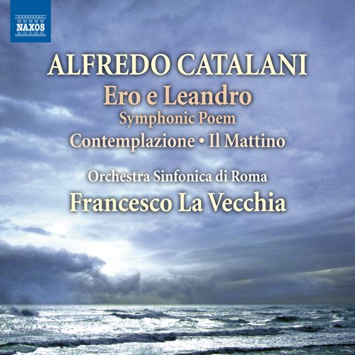 CATALANI: Ero e Leandro / Rome Symphony Orchestra, La Vecchia