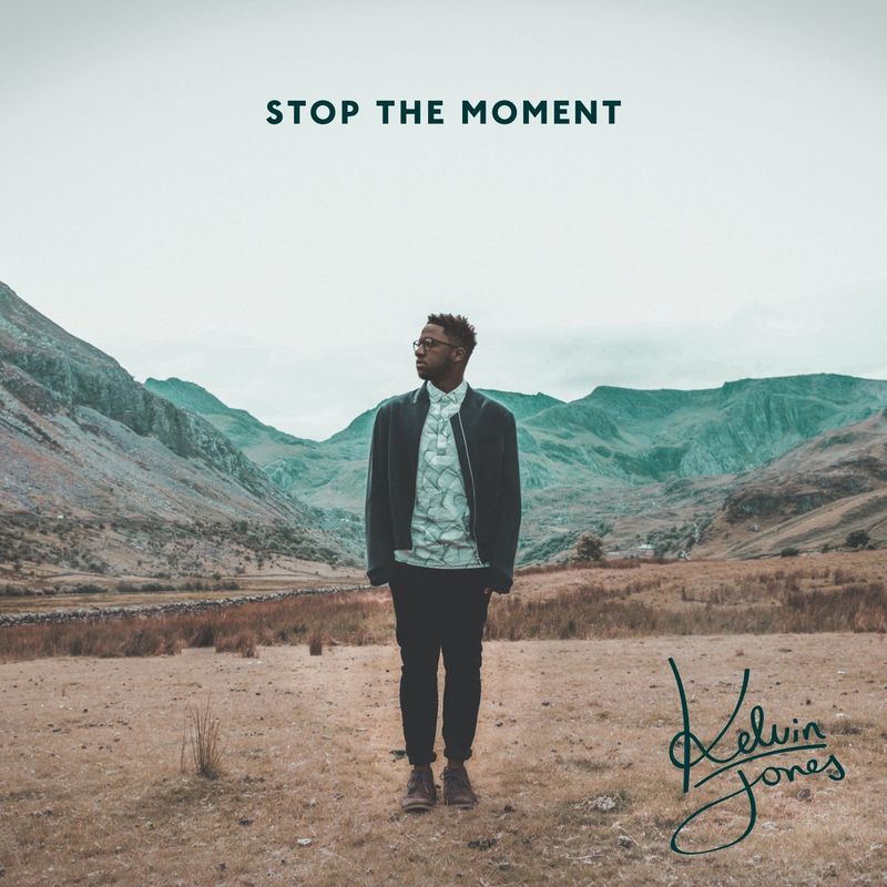 Kelvin Jones / Stop The Moment...