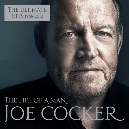 Joe Cocker / The Life of a Man - The Ultimate Hits 1968 – 2013 (2CD)