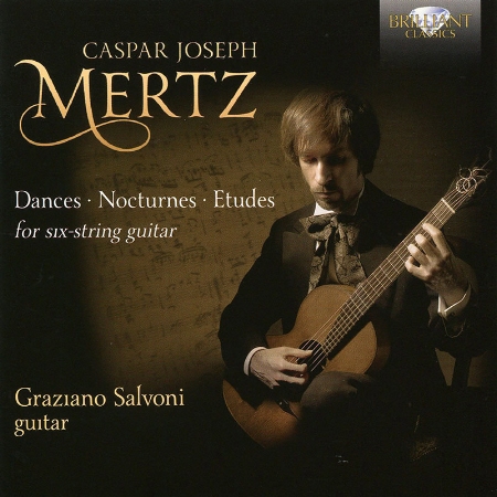 Caspar Joseph Mertz: Dances, Nocturnes and Etudes for Guitar (2CD)