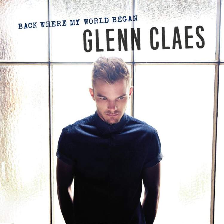 Glenn Claes / Back Where My World Began