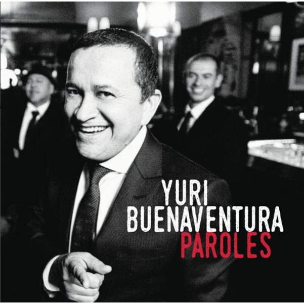Yuri Buenaventura / Paroles