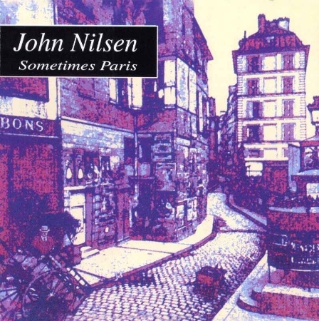 John Nilsen: Sometimes Paris