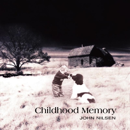 John Nilsen: Childhood Memory