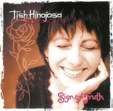 Tish Hinojosa: Sign of Truth
