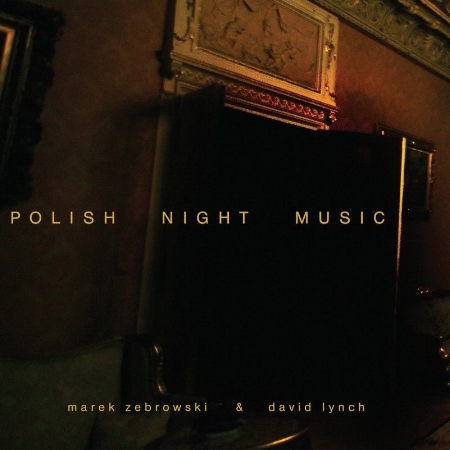 Marek Zebrowski & David Lynch / Polish Night Music (2Vinyl)(限台灣)