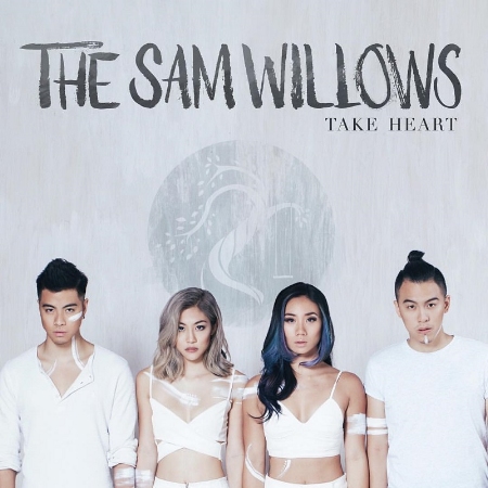 The Sam Willows / Take Heart