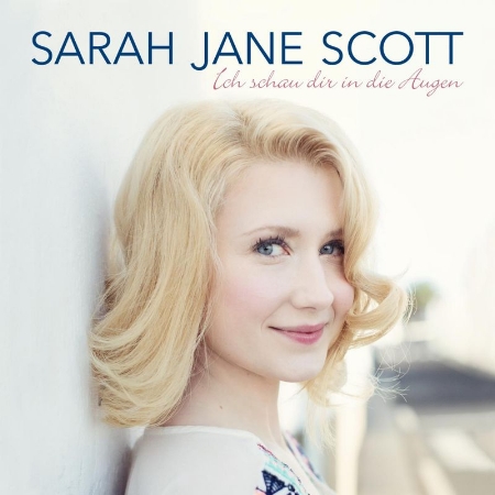 Sarah Jane Scott / Ich Schau Dir In die Augen