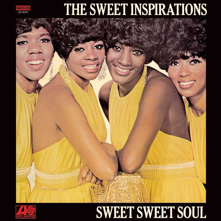 The Sweet Inspirations / Sweet Sweet Soul