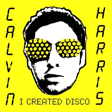 Calvin Harris / I Created Disco (2Vinyl)(限台灣)