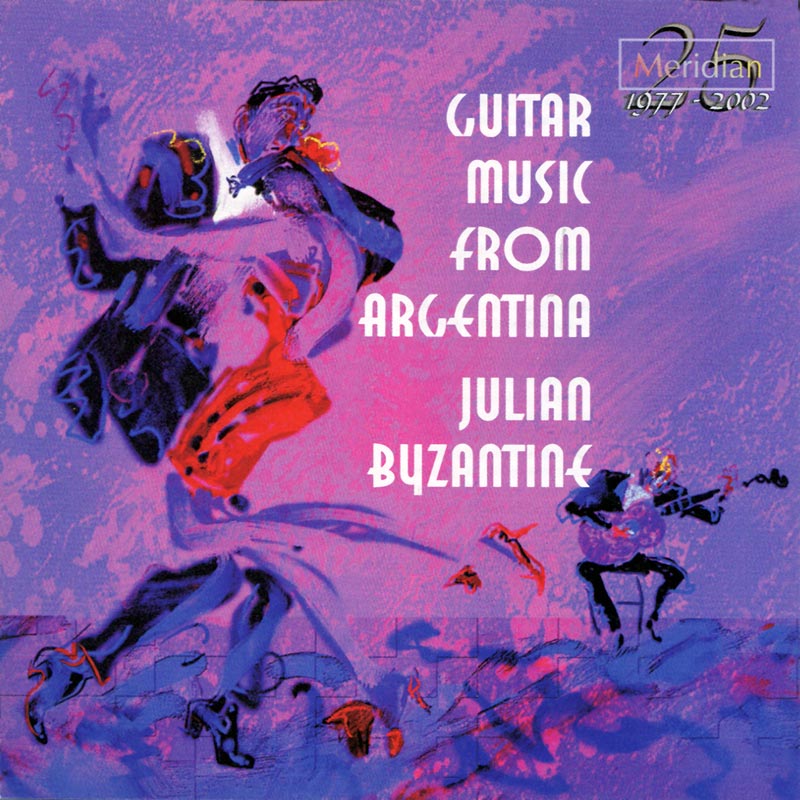來自阿根廷的吉他音樂 / 朱利安‧拜占廷 (CD)