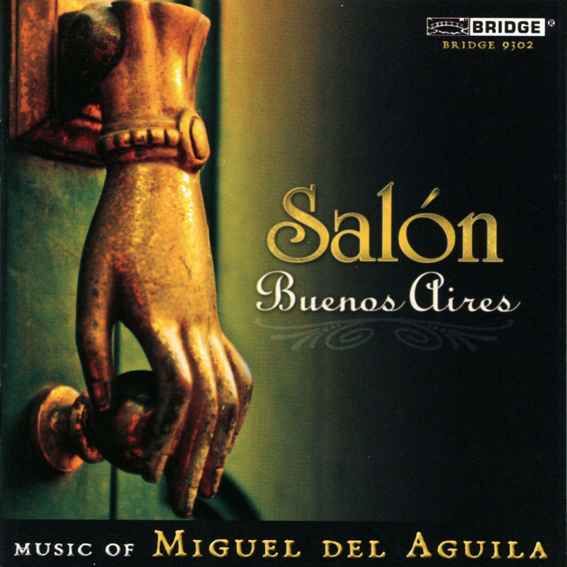 布宜諾斯艾利斯的沙龍：烏拉圭作曲家米蓋‧戴爾‧阿吉拉室內樂作品輯 (CD)