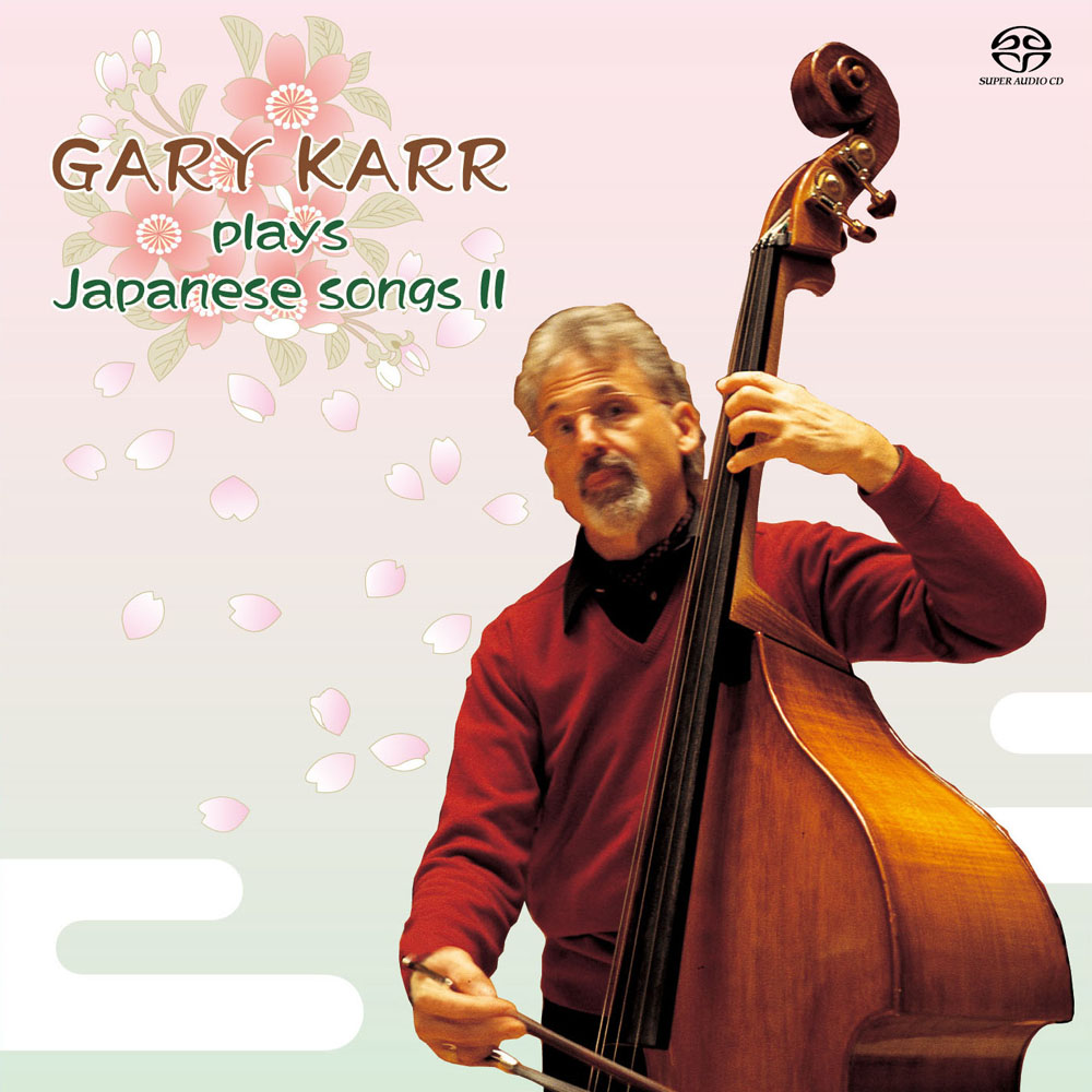 蓋瑞．卡爾 / 日本之歌Ⅱ (SACD)