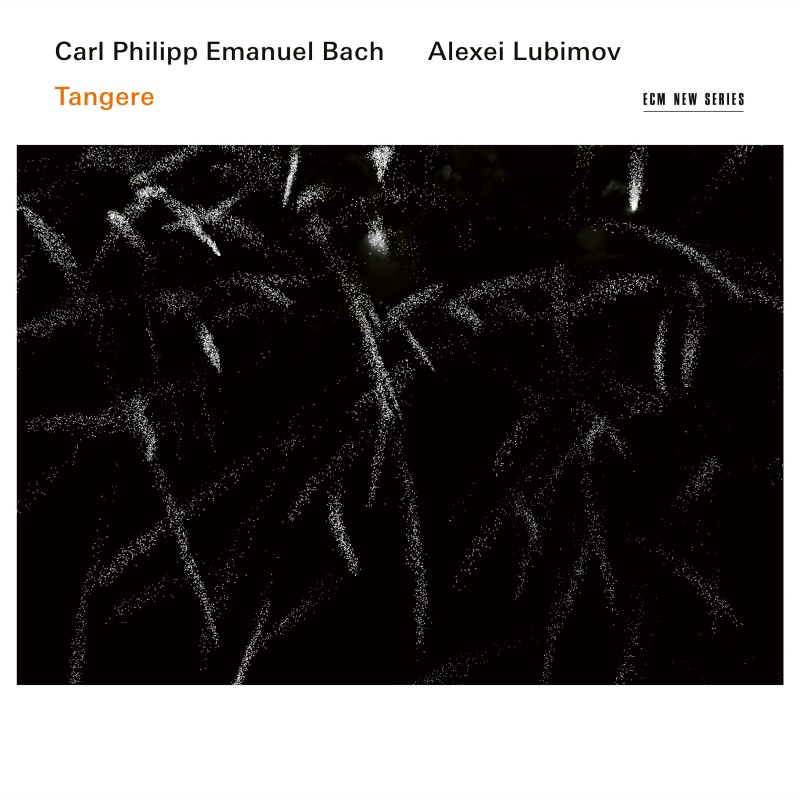 Tangere / Carl Philipp Emanuel Bach / Alexei Lubimov (CD)