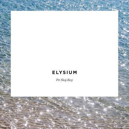Pet Shop Boys / ELYSIUM (2CD)