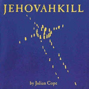 朱利安柯普 / Jehovahkill Deluxe  (黑膠唱片2LP)(限台灣)