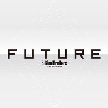 三代目 J Soul Brothers from 放浪一族 / FUTURE (3CD)