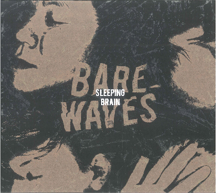 眠腦 Sleeping Brain / 裸浪 Bare Waves (CD)