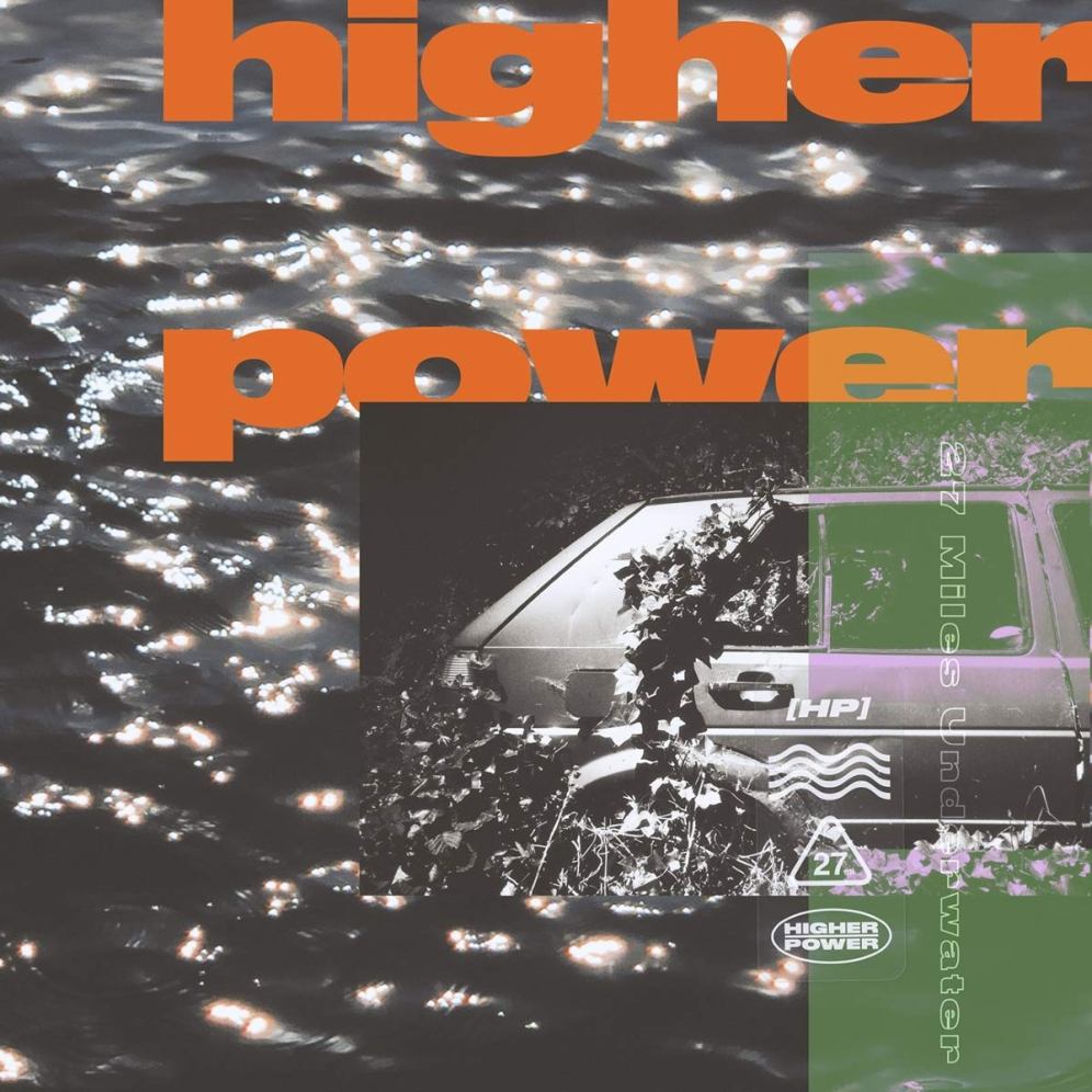 Higher Power / 27 Miles Underwater(1CD)