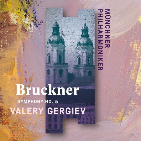 布魯克納：第五號交響曲 / 葛濟夫〈指揮〉/ 慕尼黑愛樂 (歐洲進口盤)