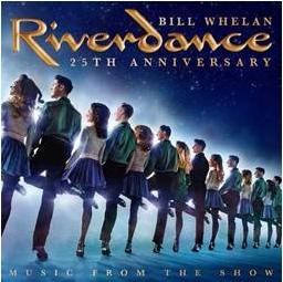 愛爾蘭作曲家比爾．惠蘭 / 作曲: 《大河之舞》二十五週年演出音樂