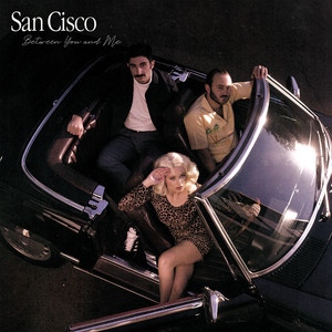 San Cisco / Between You And Me (LP黑膠唱片)(限台灣)