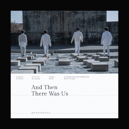 HOPPIPOLLA - AND THEN THERE WAS US (MINI ALBUM) 迷你專輯 (韓國進口版)