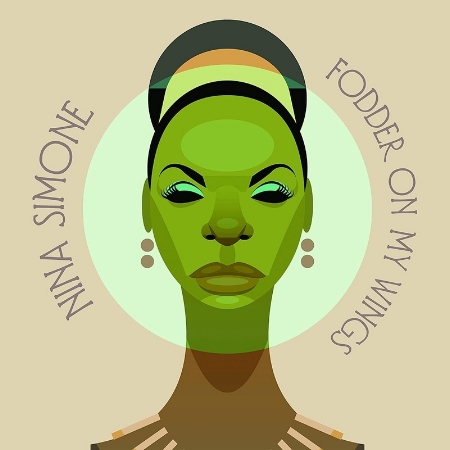妮娜.席夢 / 歌聲之翼【傳奇女伶塵封40年作品重新問世】(Nina Simone / Fodder On My Wings)