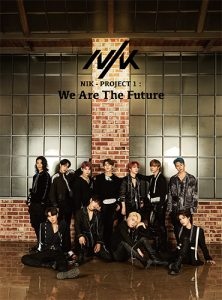NIK / NIK – PROJECT 1 : We Are The Future 環球官方進口 初回限定盤A (CD+40P寫真本)