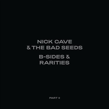 尼克凱夫與壞種子 / B-Sides & Rarities: Part Ii (2CD - Deluxe Edition)