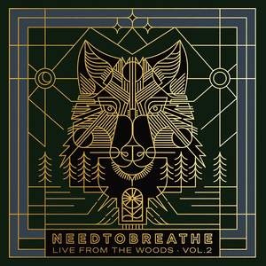 Needtobreathe / Live From The Woods Vol. 2 (2CD)