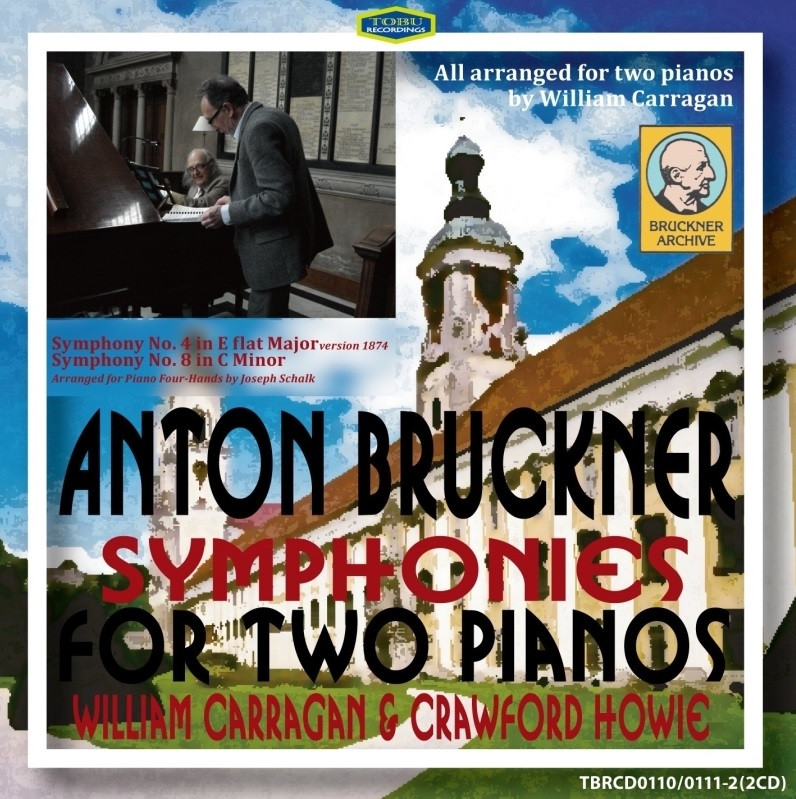 布魯克納交響曲研究權威William Carragan親自改編與演奏布魯克納第四號交響曲 (2CD)