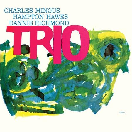 查爾斯明格斯 / Mingus Three (Feat. Hampton Hawes & Danny Richmond) (2LP)(限台灣)