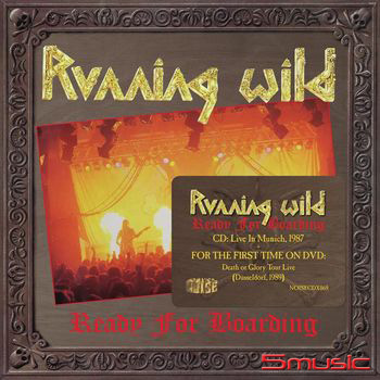 RUNNING WILD / READY FOR BOARDING (CD+DVD)