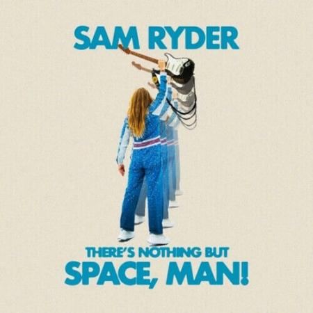 SAM RYDER / THERE’S NOTHING BUT SPACE, MAN! (LP)(限台灣)