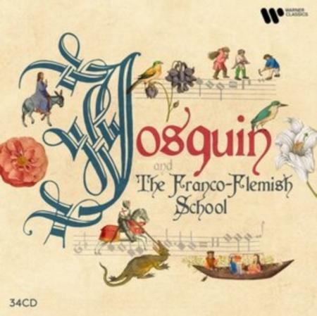 JOSQUIN & THE FRANCO-FLEMISH SCHOOL / JOSQUIN & THE FRANCO-FLEMISH SCHOOL (34CD)