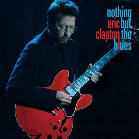 艾力克萊普頓 / NOTHING BUT THE BLUES (2LP)(限台灣)