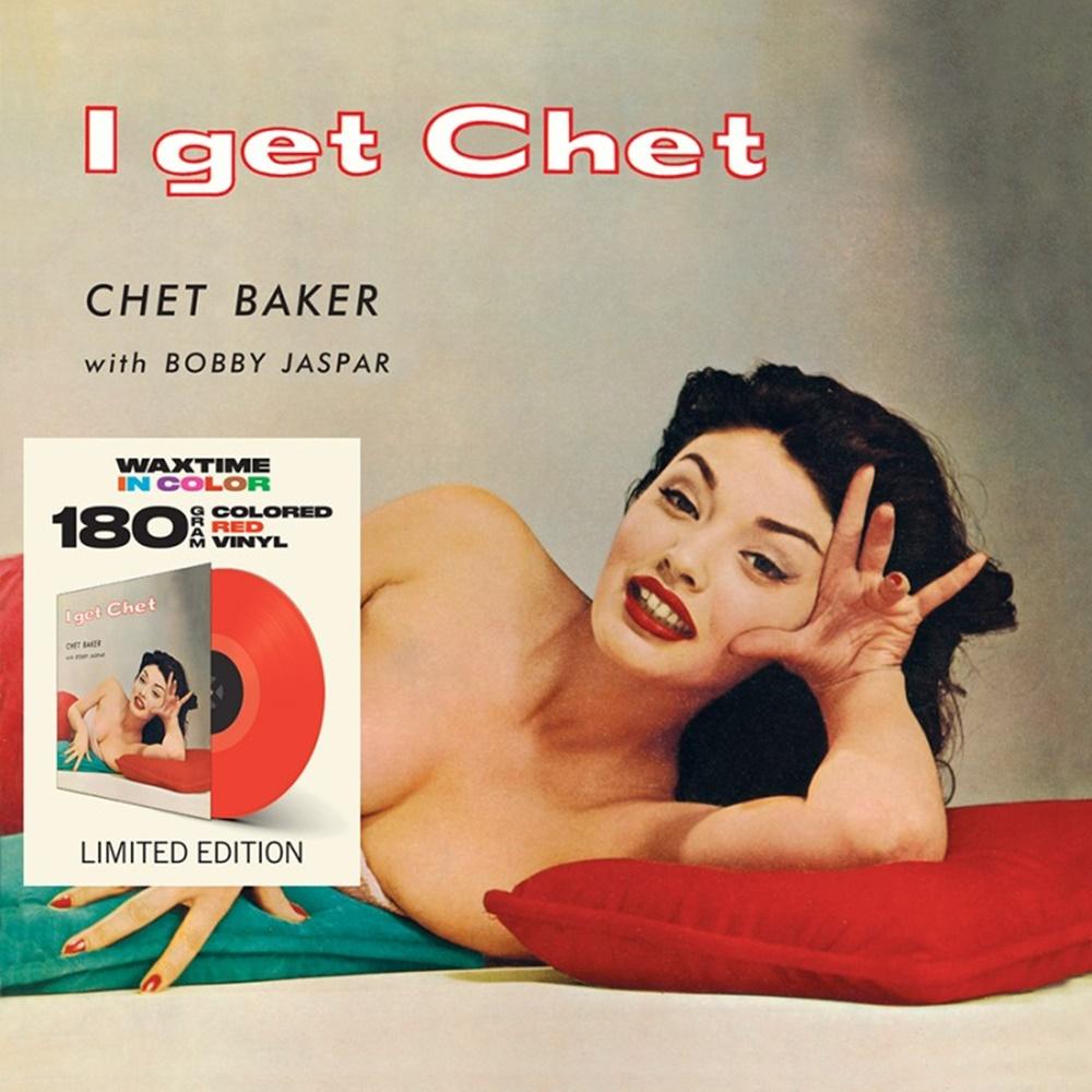 查特．貝克與巴比．賈斯柏 / I Get Chet (180g 限量彩膠 LP)(限台灣)