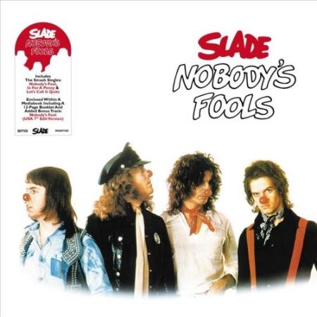 Slade / Nobody’S Fools