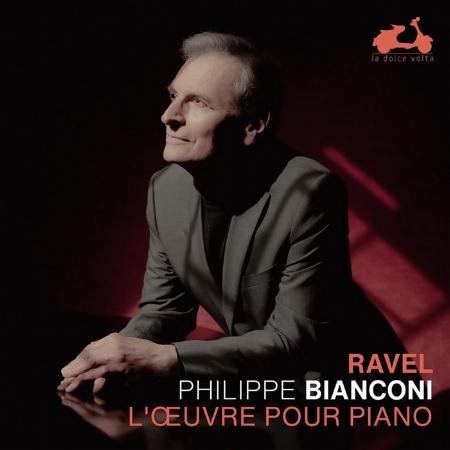 拉威爾: 鋼琴作品集 / 菲利普．畢安柯尼 鋼琴 (2CD)