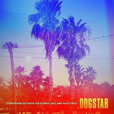 Dogstar / Somewhere Between The Power Lines And Palm Trees (LP)(限台灣)