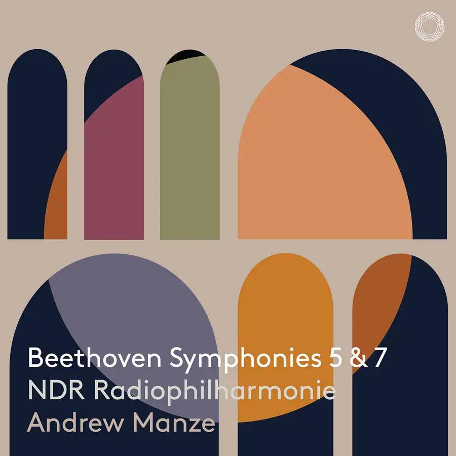 安德魯·曼澤指揮北德廣播愛樂 / 貝多芬第五號交響曲與第七號...
