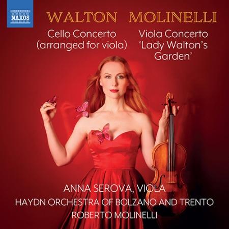 華爾頓: 大提琴協奏曲 (中提琴改編) / 莫利內利：華爾頓夫人的花園 / 安娜謝羅娃 (中提琴) / 莫利內利 (指揮) / 波扎諾和特倫特海頓管弦樂團