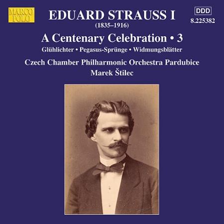 愛德華史特勞斯: 百年慶典, Vol. 3 / 史提雷克 (指揮) / 捷克帕爾杜比采室內愛樂管弦樂團