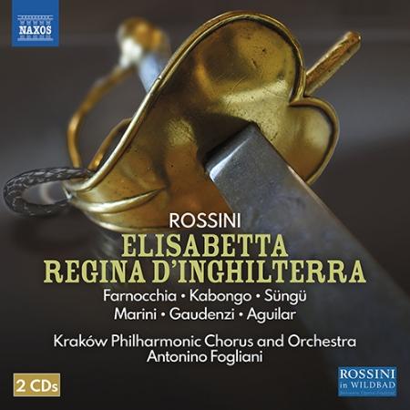 羅西尼: 伊麗莎白·德·因吉爾特拉 / 塞雷娜．法諾基亞 (女高音) / 瑪拉．高登齊 (女中音) / 安東尼諾．弗格里亞尼 (指揮) / 克拉科夫愛樂樂團, 克拉科夫愛樂合唱團 (2CD)