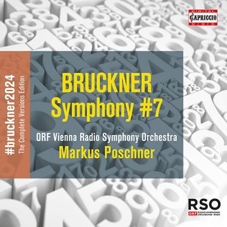 布魯克納: 第七號交響曲 / 馬庫斯．波施納 (指揮) / 維也納廣播交響樂團
