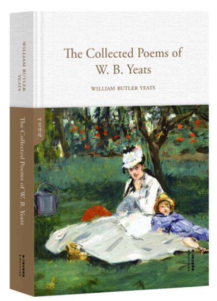 葉芝詩選=The Collected Poems of W.B.Yeats（英文版）
