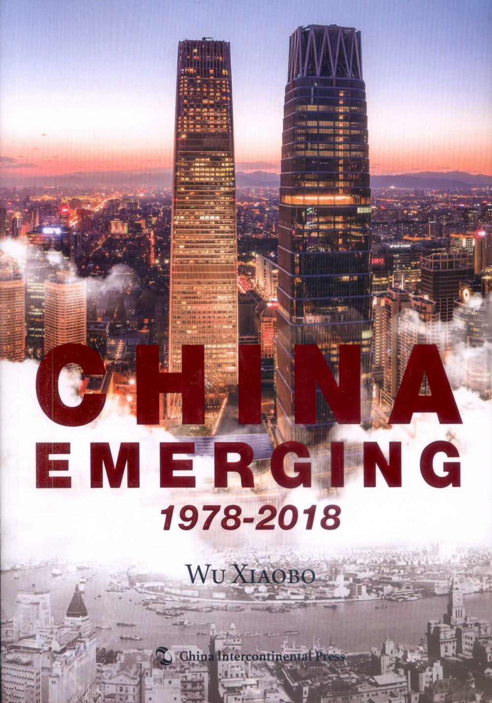 中國巨變：1978-2018（英文）