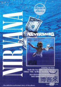 超脫合唱團:從不介意 DVD(Nirvana: Never Mind DVD)